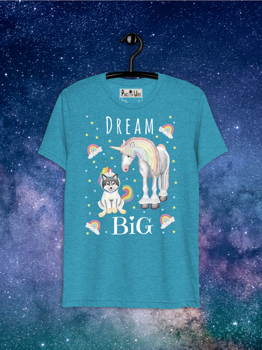 Dream Big - Tri-Blend Super Soft T-shirt