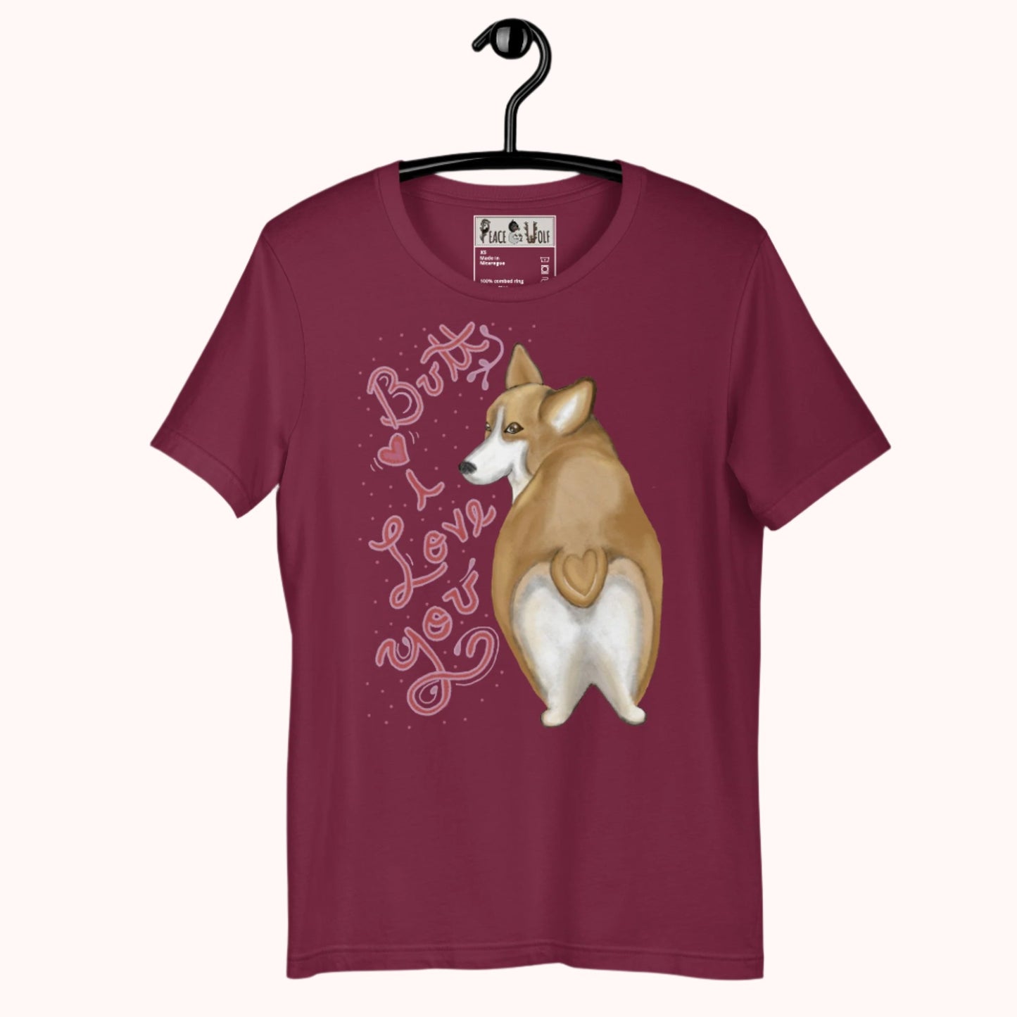 Butt I Love You - Classic Comfy Tee