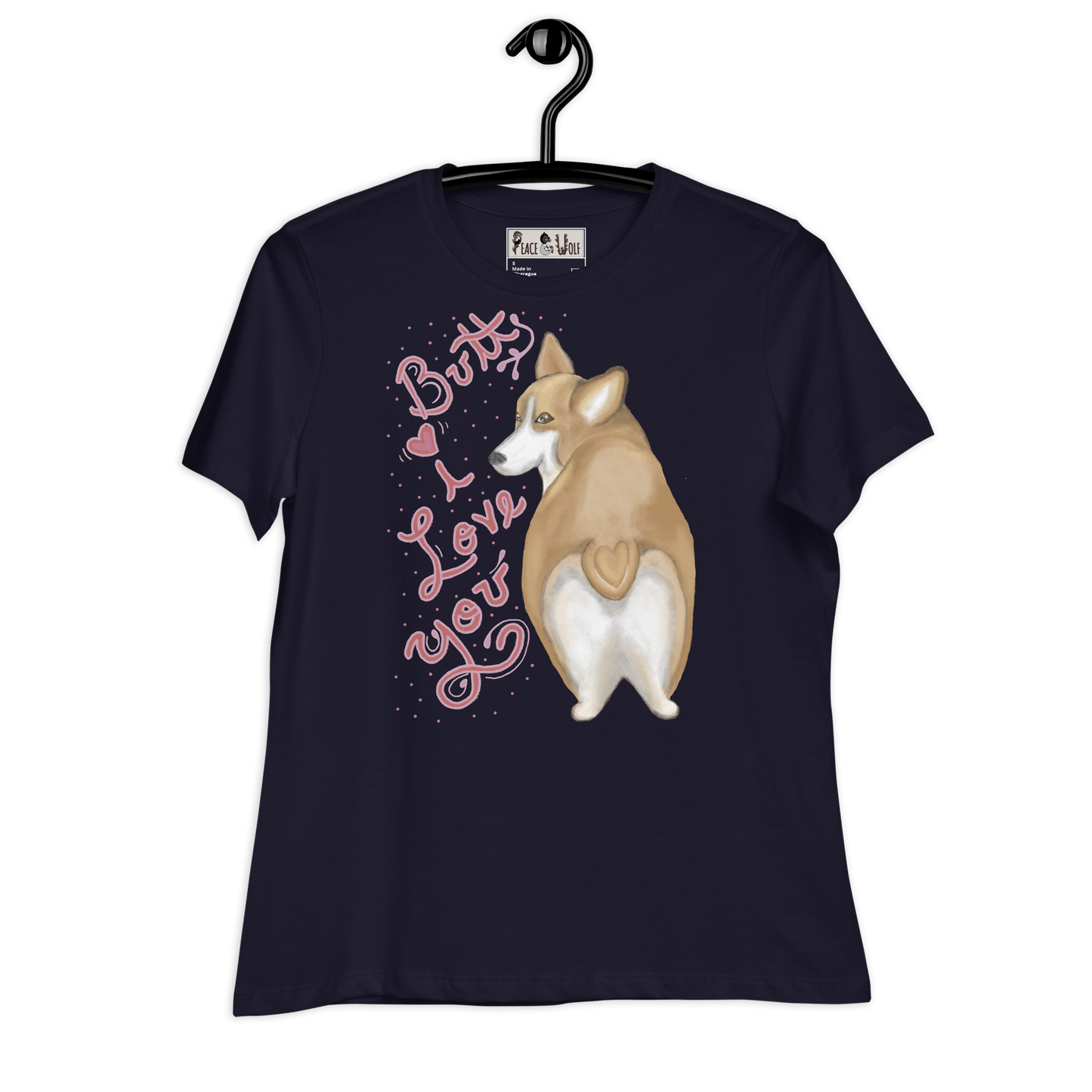 Butt I Love You - Women's - Super Soft Relaxed T-Shirt