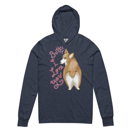 Butt I Love You - Hooded long-sleeve tee