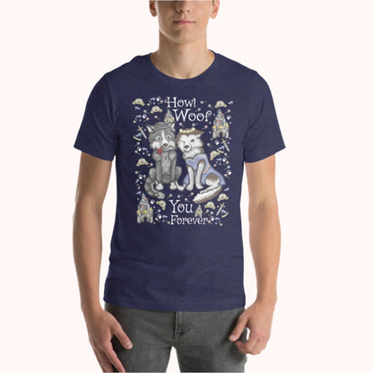 Howl Woof You - Classic Comfy Tee