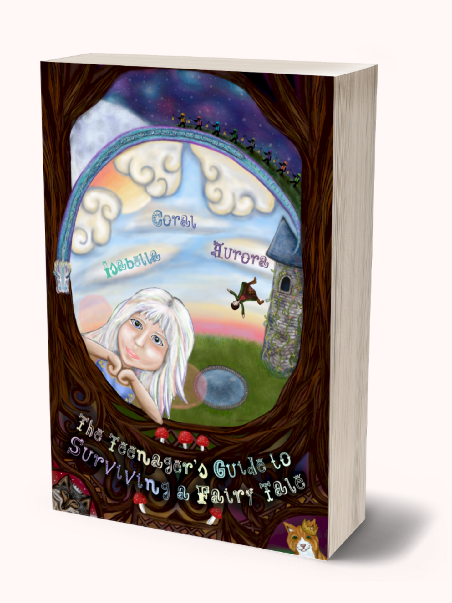The Teenager's Guide to Surviving a Fairy Tale by Coral Isabella Aurora - Signed Paperback