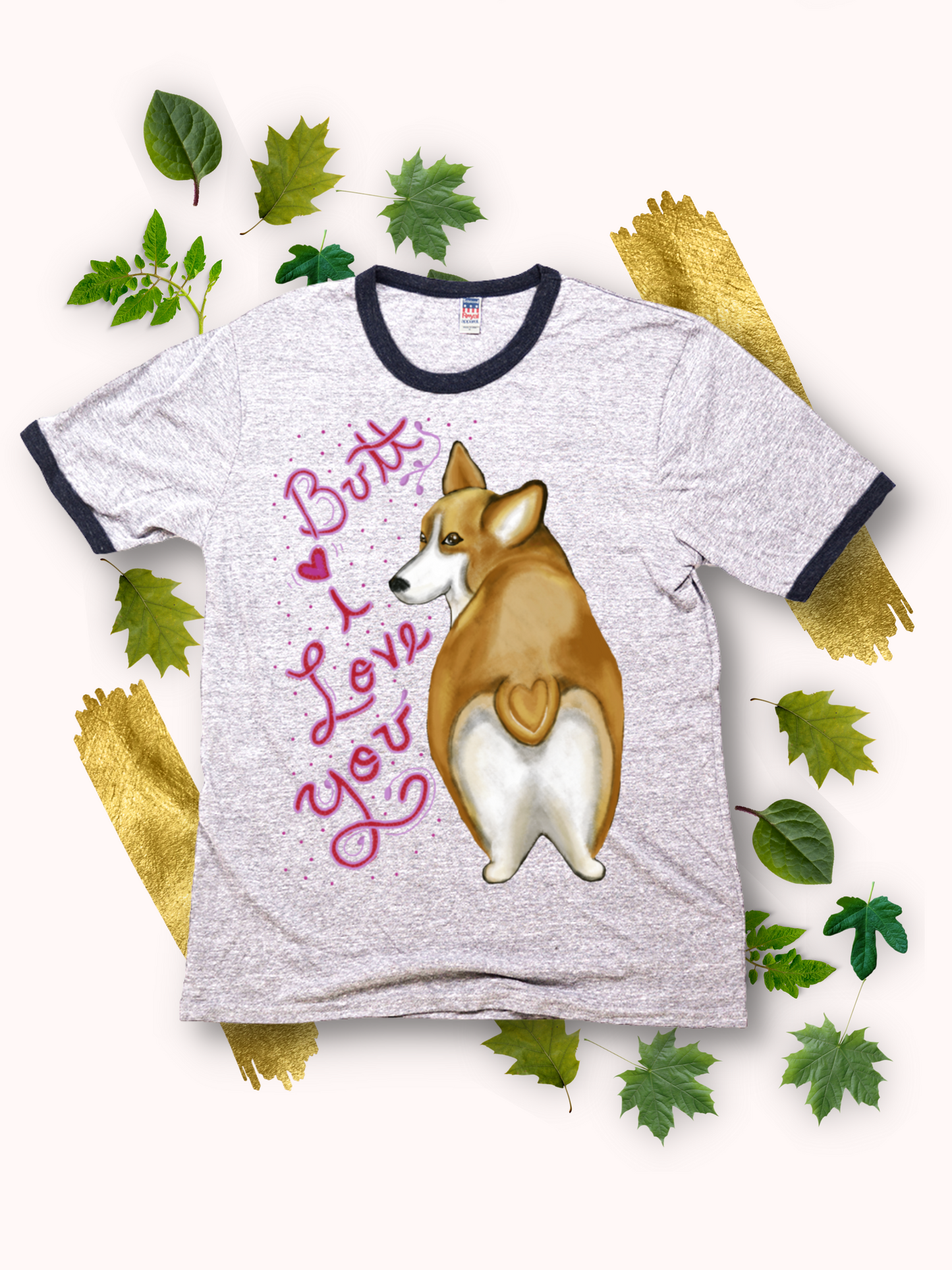 Butt I Love You - Unisex - USA Made Triblend Ringer Tee